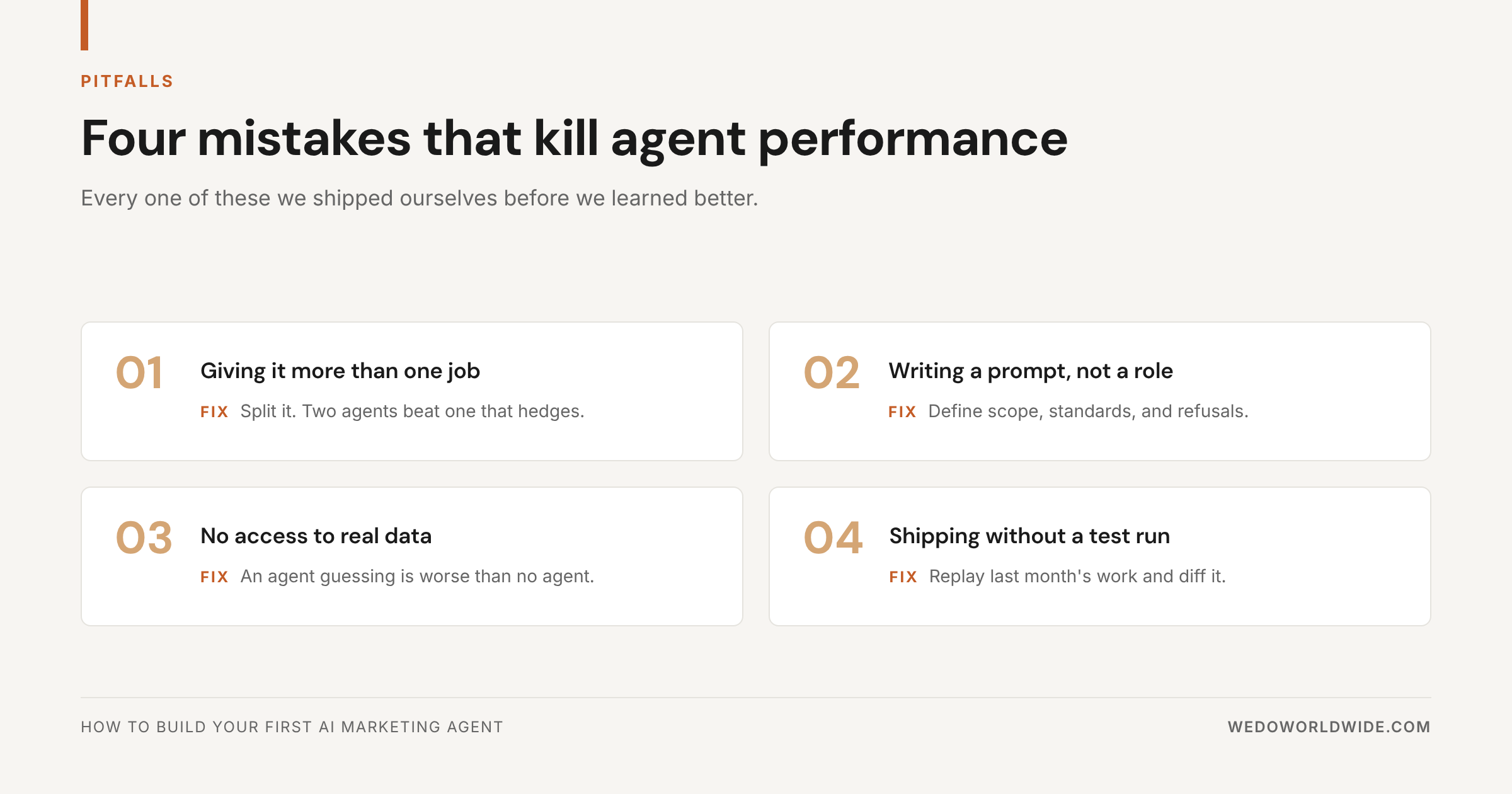 Common mistakes that kill AI agent performance and what to do instead.