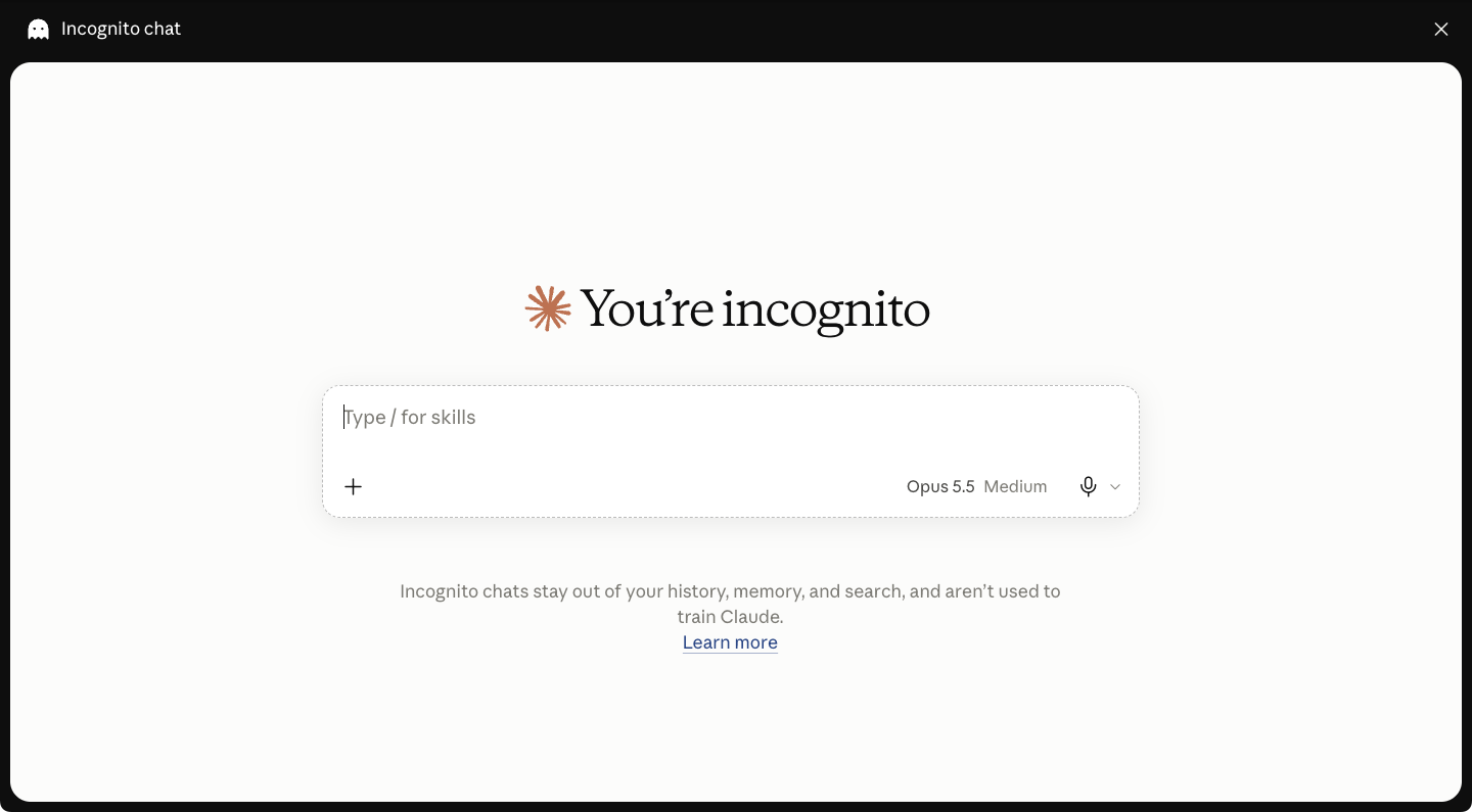 The incognito chat screen reading You're incognito, with a note that incognito chats stay out of history, memory and search and aren't used to train Claude.