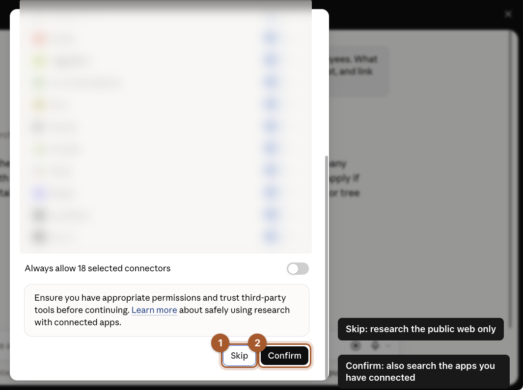 A box titled Enable connectors for Claude to use in research, with the list of apps blurred, and the Skip and Confirm buttons marked.